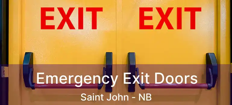  Emergency Exit Doors Saint John - NB