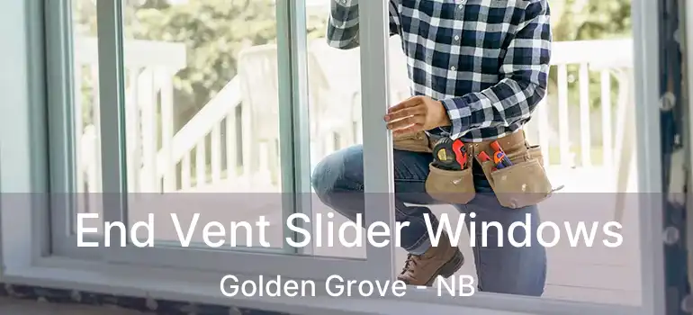  End Vent Slider Windows Golden Grove - NB
