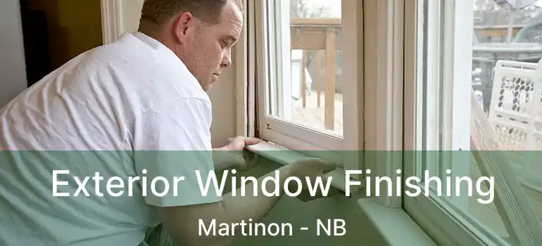  Exterior Window Finishing Martinon - NB