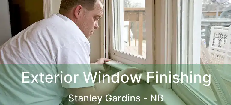 Exterior Window Finishing Stanley Gardins - NB