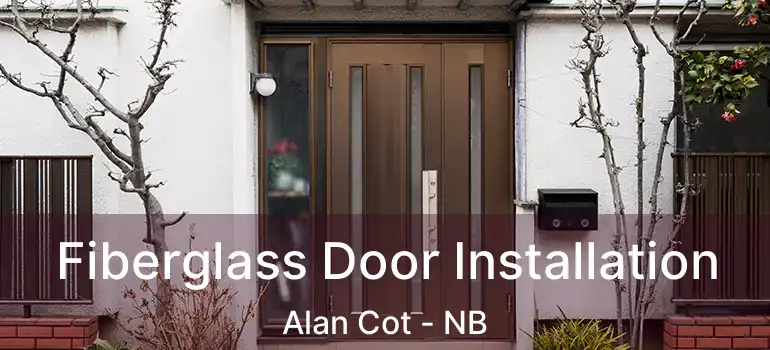  Fiberglass Door Installation Alan Cot - NB