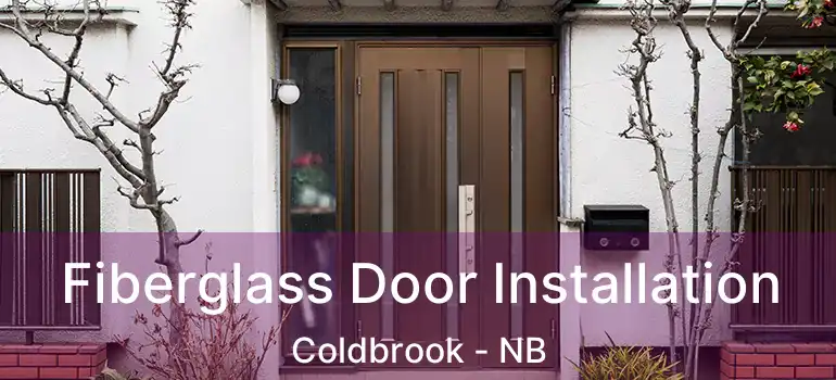  Fiberglass Door Installation Coldbrook - NB