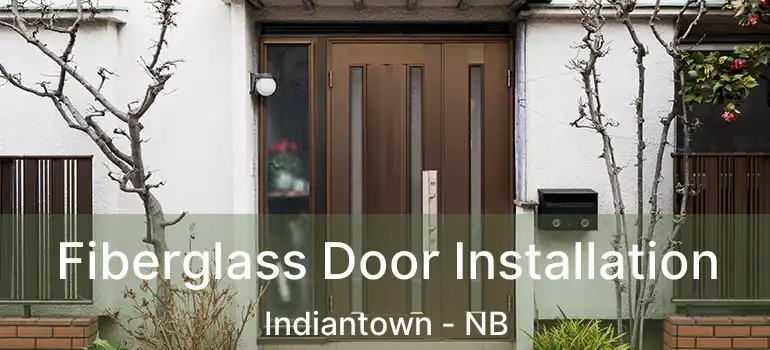  Fiberglass Door Installation Indiantown - NB