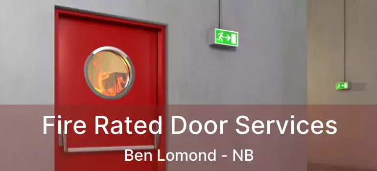  Fire Rated Door Services Ben Lomond - NB