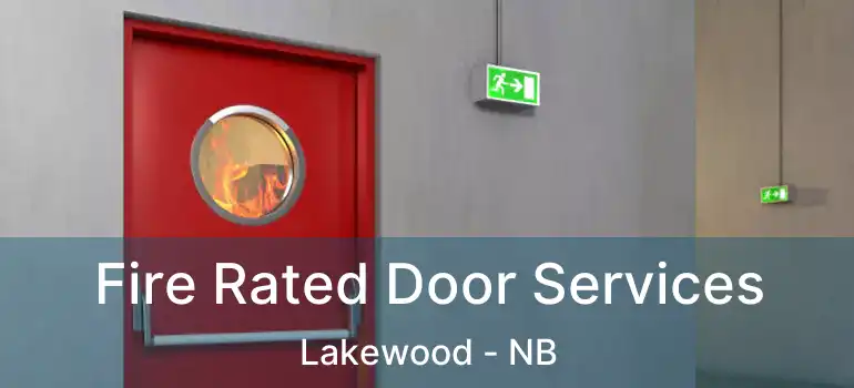  Fire Rated Door Services Lakewood - NB