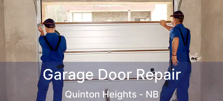  Garage Door Repair Quinton Heights - NB