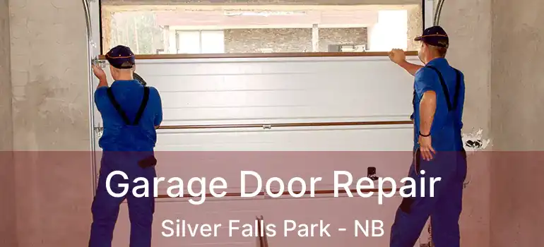  Garage Door Repair Silver Falls Park - NB