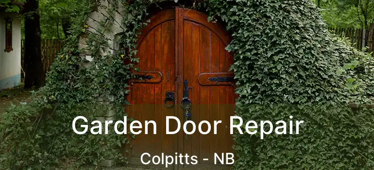  Garden Door Repair Colpitts - NB