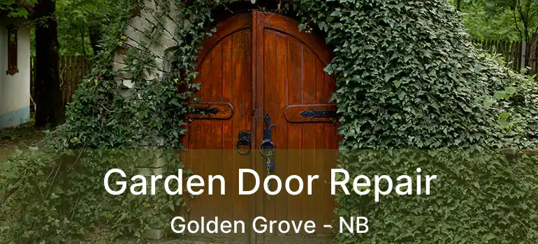  Garden Door Repair Golden Grove - NB