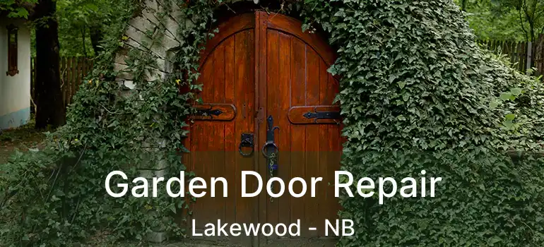  Garden Door Repair Lakewood - NB