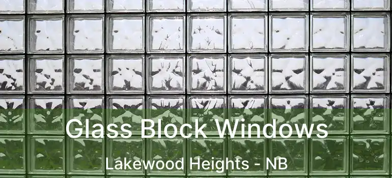  Glass Block Windows Lakewood Heights - NB