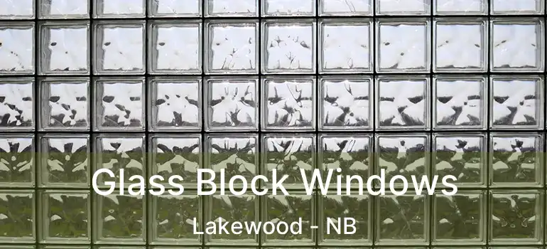 Glass Block Windows Lakewood - NB