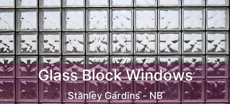  Glass Block Windows Stanley Gardins - NB