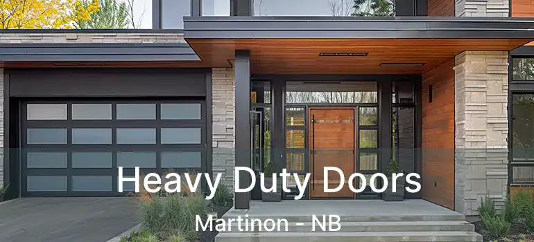  Heavy Duty Doors Martinon - NB