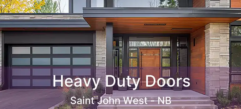  Heavy Duty Doors Saint John West - NB