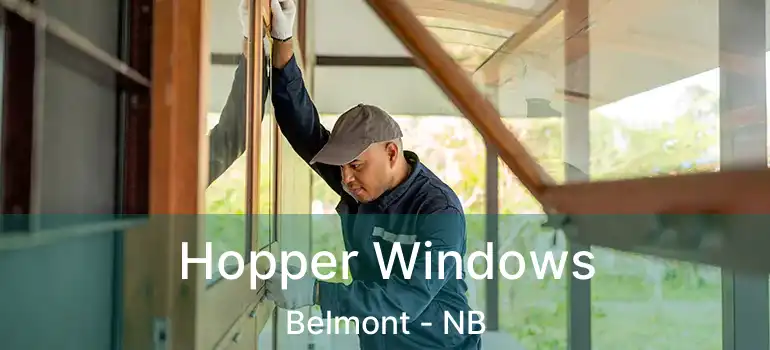  Hopper Windows Belmont - NB