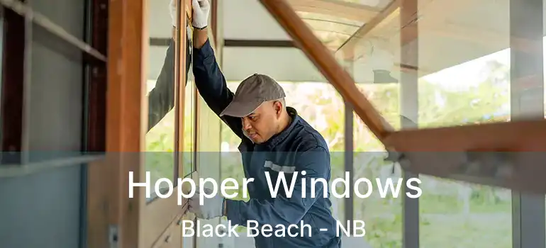  Hopper Windows Black Beach - NB