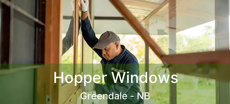  Hopper Windows Greendale - NB