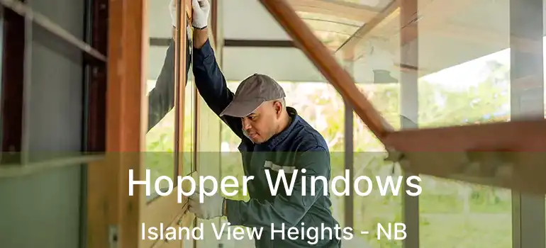  Hopper Windows Island View Heights - NB