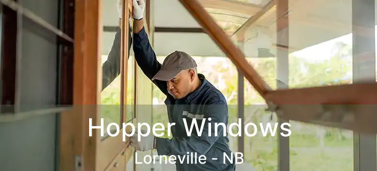  Hopper Windows Lorneville - NB