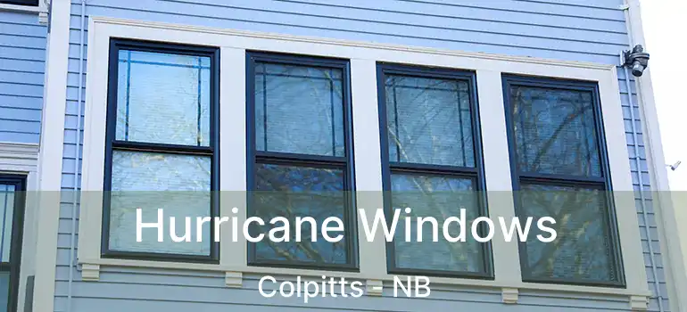  Hurricane Windows Colpitts - NB