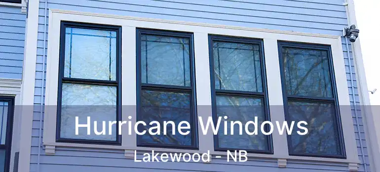  Hurricane Windows Lakewood - NB