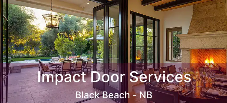  Impact Door Services Black Beach - NB