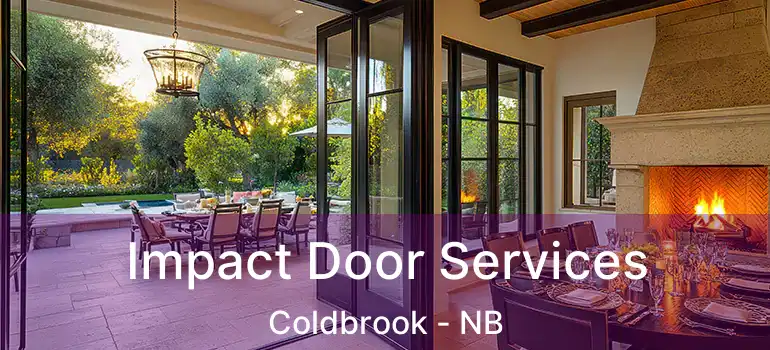  Impact Door Services Coldbrook - NB