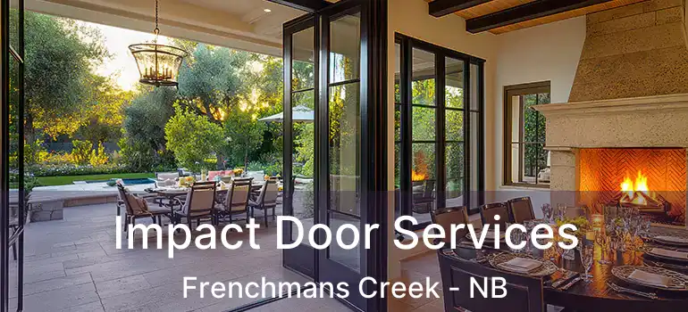  Impact Door Services Frenchmans Creek - NB