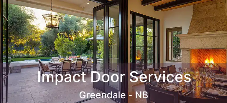  Impact Door Services Greendale - NB