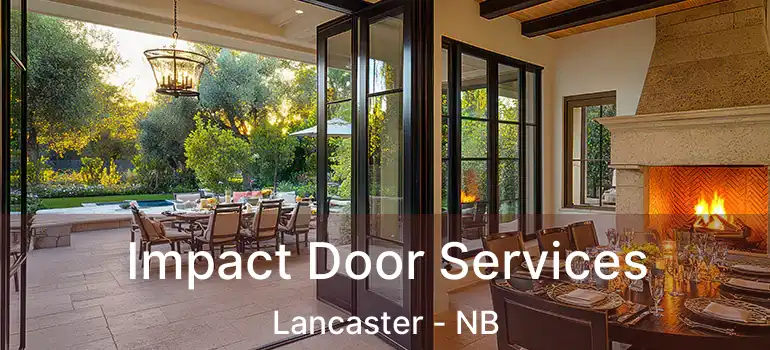  Impact Door Services Lancaster - NB