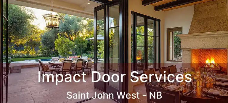  Impact Door Services Saint John West - NB