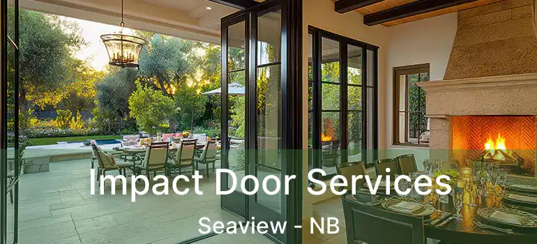  Impact Door Services Seaview - NB