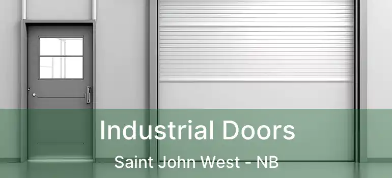  Industrial Doors Saint John West - NB
