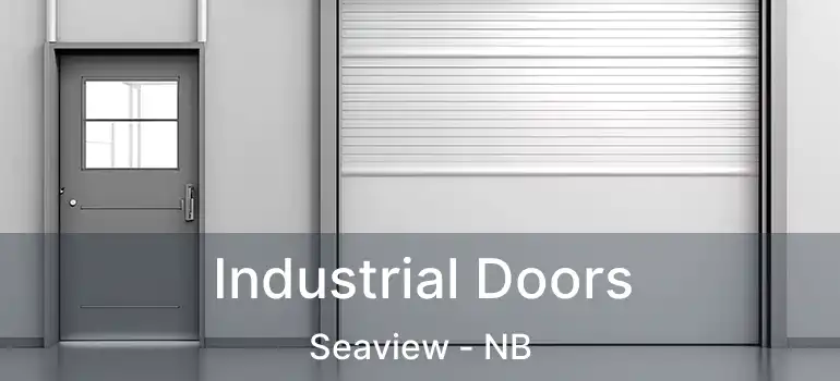  Industrial Doors Seaview - NB