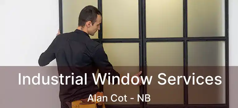  Industrial Window Services Alan Cot - NB