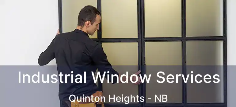  Industrial Window Services Quinton Heights - NB