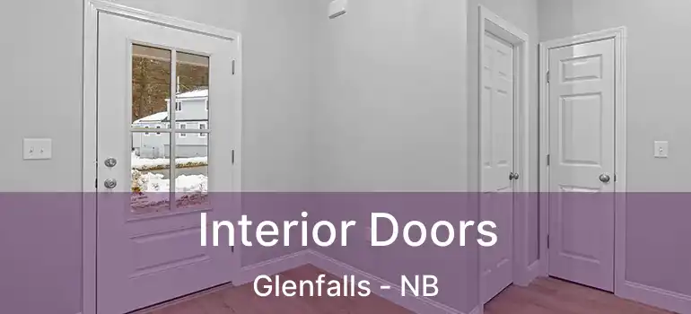  Interior Doors Glenfalls - NB