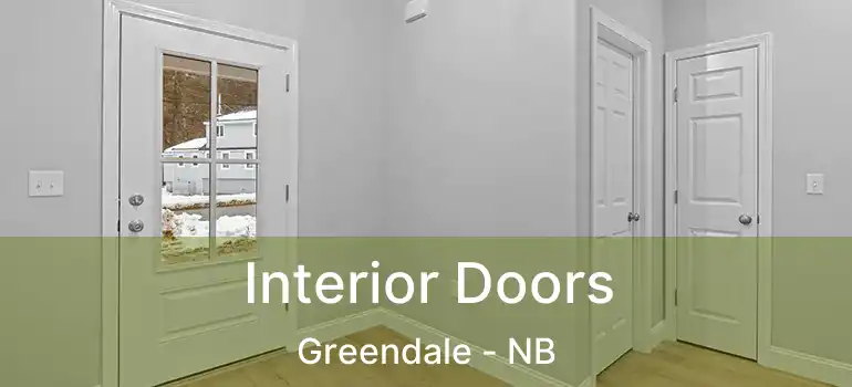  Interior Doors Greendale - NB