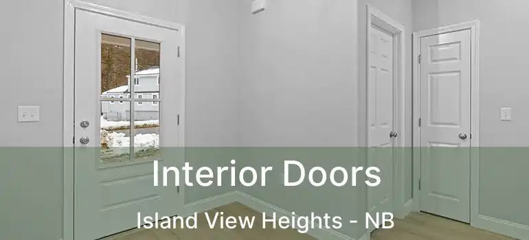  Interior Doors Island View Heights - NB