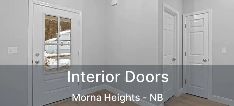  Interior Doors Morna Heights - NB