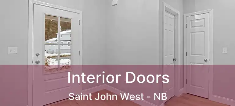  Interior Doors Saint John West - NB