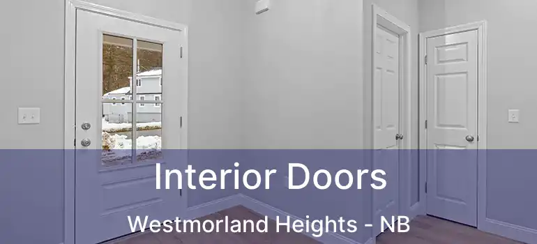  Interior Doors Westmorland Heights - NB
