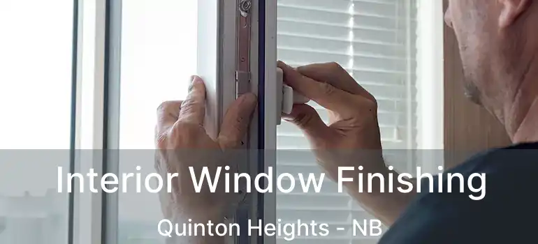  Interior Window Finishing Quinton Heights - NB