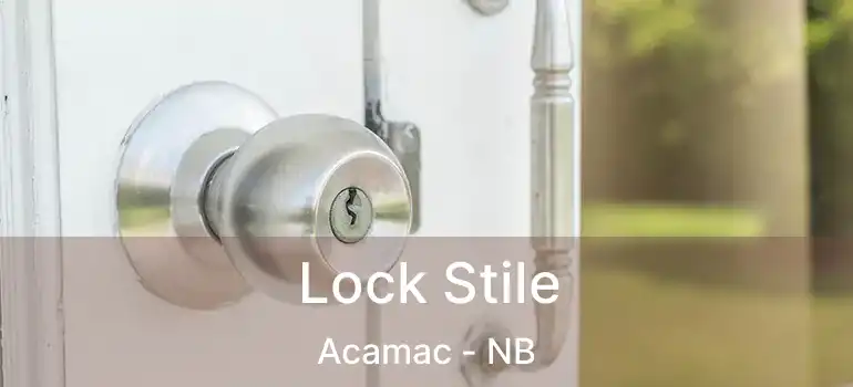  Lock Stile Acamac - NB