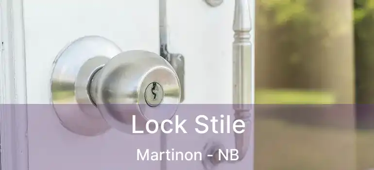  Lock Stile Martinon - NB