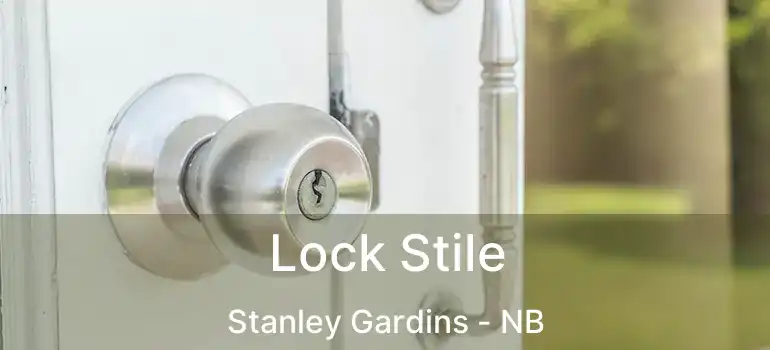  Lock Stile Stanley Gardins - NB