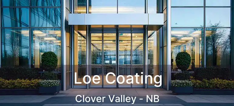  Loe Coating Clover Valley - NB