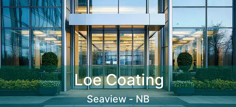  Loe Coating Seaview - NB