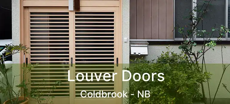  Louver Doors Coldbrook - NB